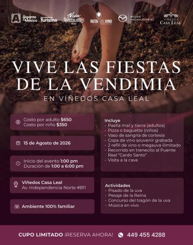 Vendimia 2026 en Viñedos Casa Leal en Aguascalientes con vino, gastronomía, música y experiencias entre viñedo