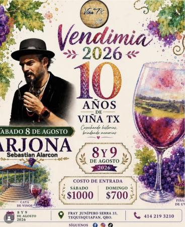 Experiencia de vendimia 2026 en Viña TX con pisado de uvas, degustaciones y bendición de la cosecha en Tequisquiapan